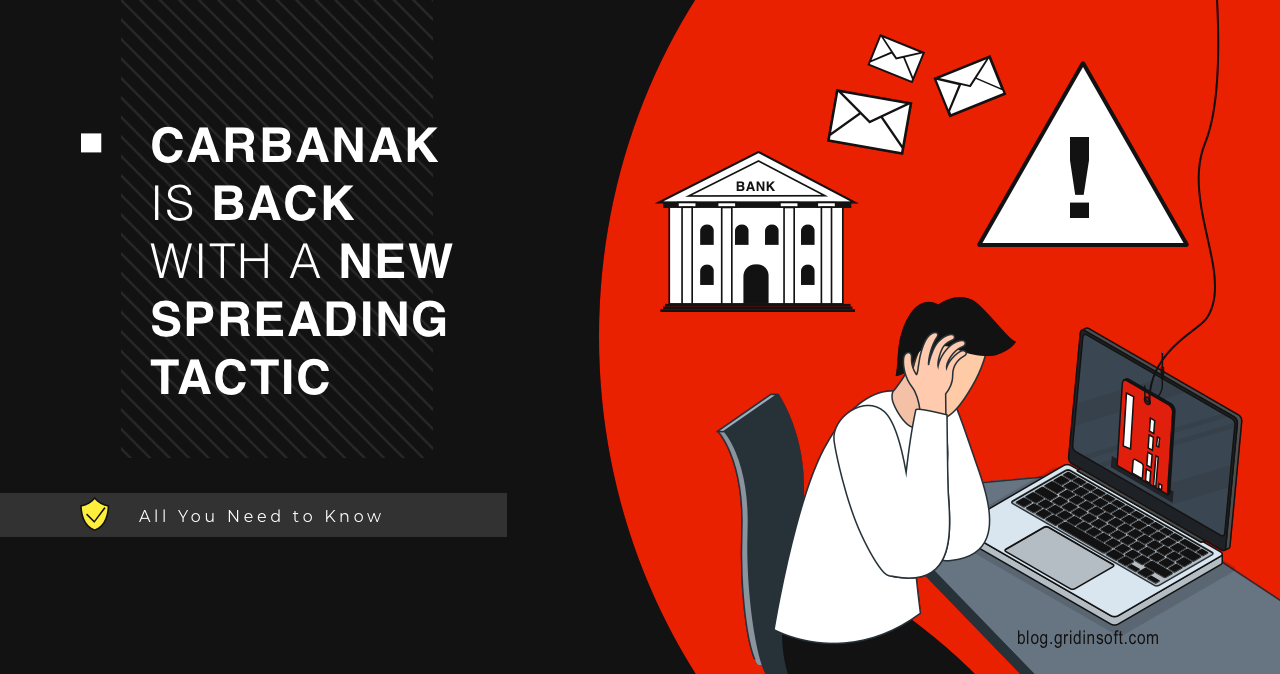 Carbanak is Back with a New Spreading Tactic 1 Carbanak is Back With New Distribution Channels
