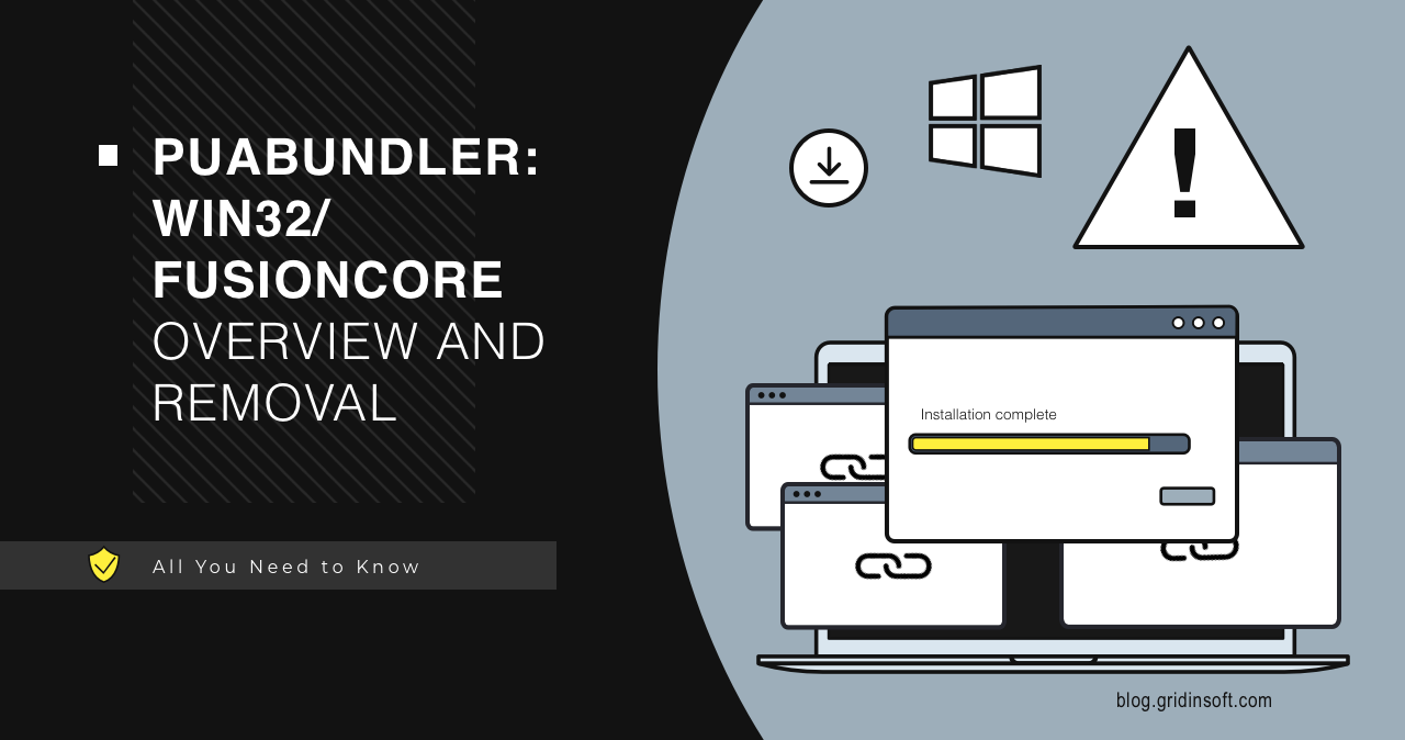 PUABundler:Win32/FusionCore 1 PUABundler:Win32/Fusioncore Removal Guide